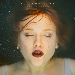 All For Love - Ayúdame A Salir