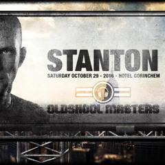 Stanton - Oldskool Masters - 29.10.16