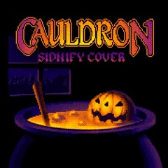 Cauldron - Pumpkin & Witchery (SIDNIFY cover)