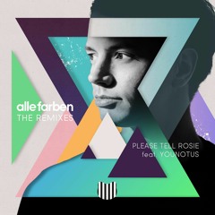 Alle Farben Feat. - Younotus Please Tell Rosie (TABARO Remix)