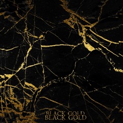 NEUS - Black Gold