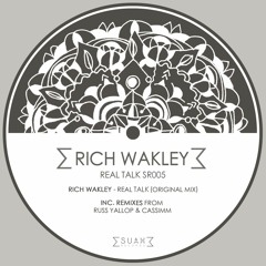 RichWakley - Real Talk (CASSIMM remix)