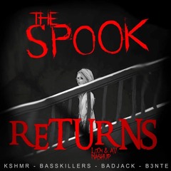 LoOn & AV - The Spook & The Spook Returns (mashup)