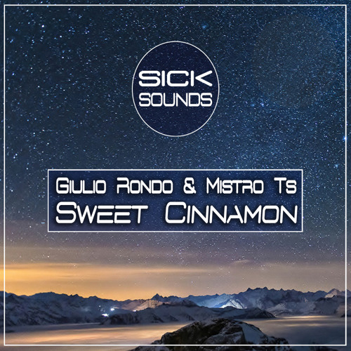 Giulio Rondo & Mistro Ts - Sweet Cinnamon [FREE DOWNLOAD]