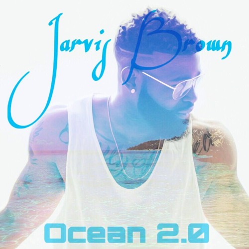 Ocean 2.0(de Thierry Cham) Remix interprété par Jarvis Brown