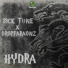 S!CK TUNE x DROPFARAONZ - HYDRA (ORIGINAL MIX) [Halloween Gift]