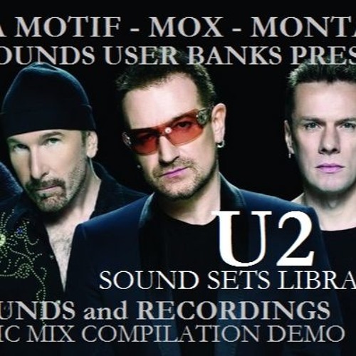 Stream U2 . Yamaha Motif Mox Montage Cover Sounds Libraries by