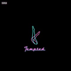 Tempted (prod. x justintremaine)