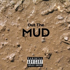QT The Lable X Yung Fawk - Out The Mud