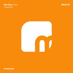 Dino Rano - Soleas (Original Mix) [Macarize]