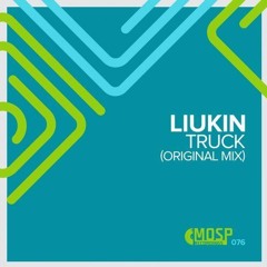 LiuKin - Truck (Original Mix)