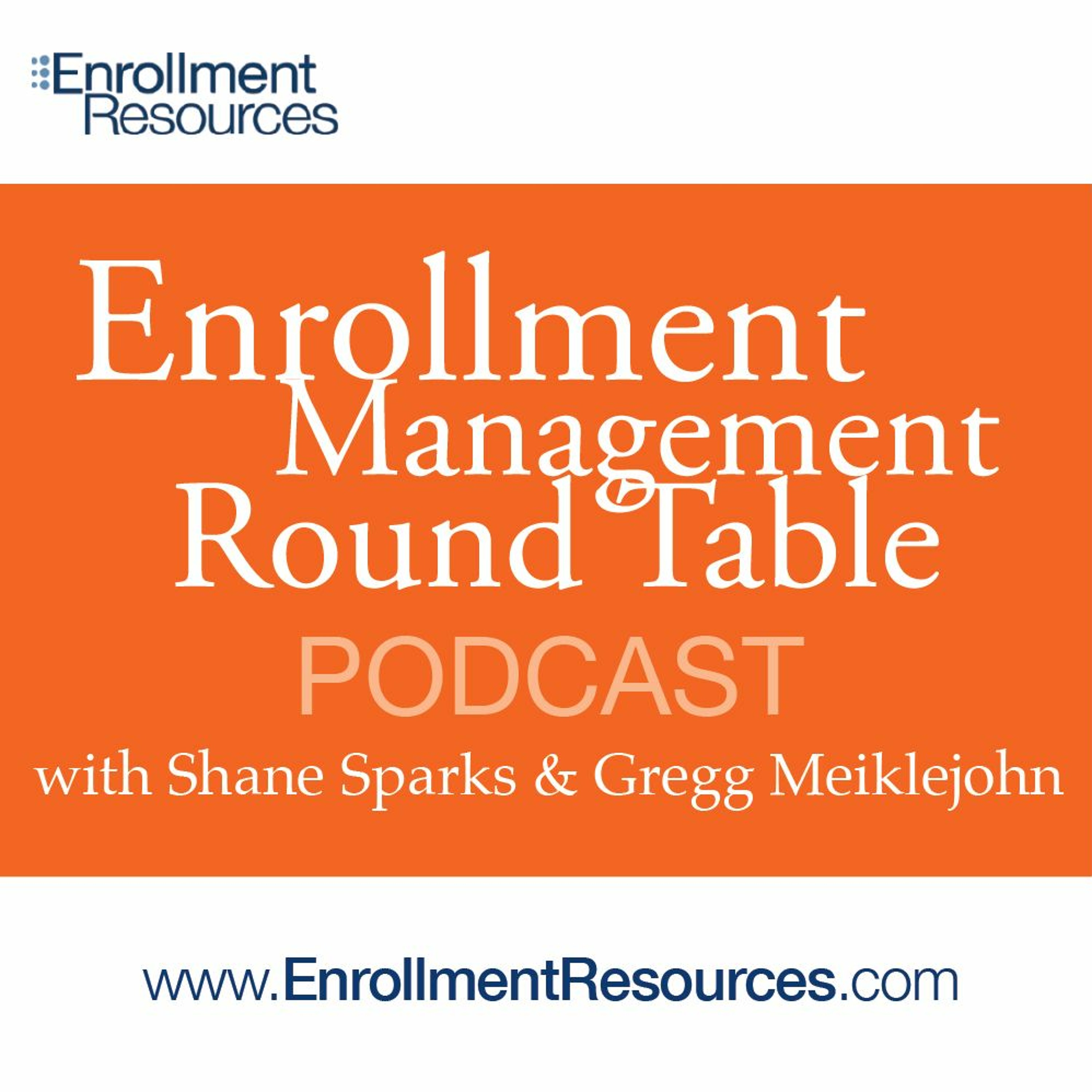 Enrollment Management Round Table Podcast