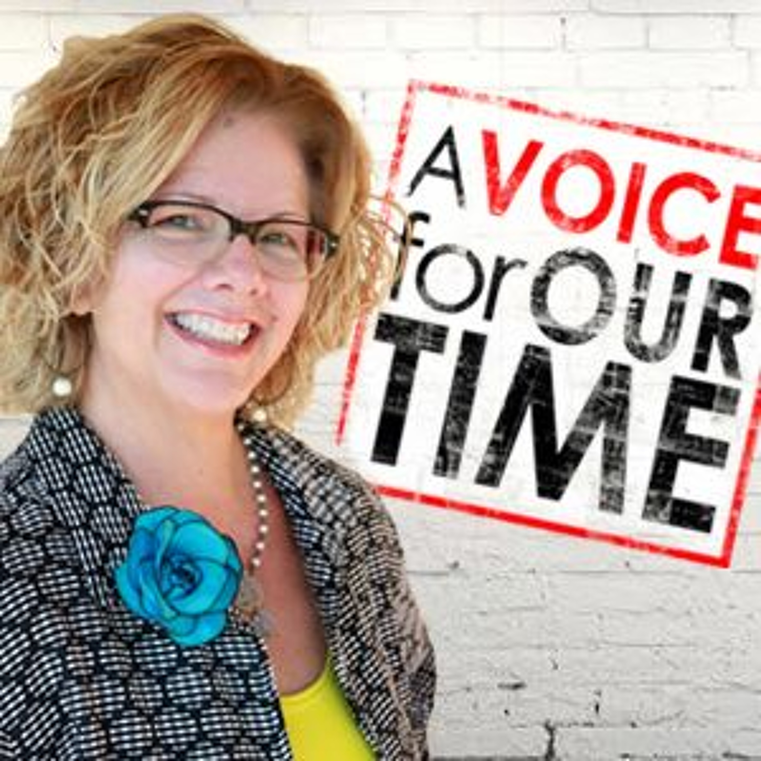 A Voice for Our Time