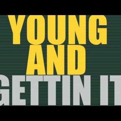 Young And Gettin It [Young Thug x London on Da Track]