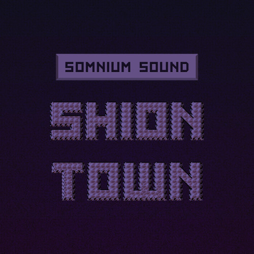 Somnium Sound - Shion Town