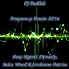 Dj Redfish - Frequency Remix 2016