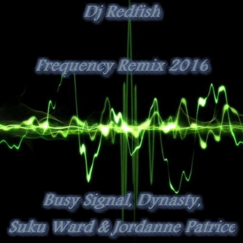 Dj Redfish - Frequency Remix 2016