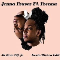 Ik Kom Bij Je (Kevin Rivéra Edit)(Buy = Free DL)