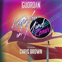 Keep You In Mind (Remix) [feat. Chris Brown]