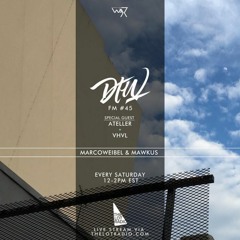 Darker Than Wax FM #45 ft. Ateller & VHVL • 29th October 2016
