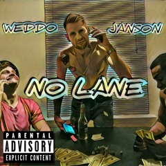 NO LANE - Prod. by TMIZZO