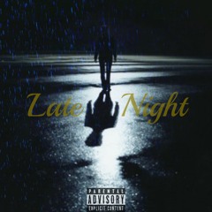Late Night (feat. Lamont & Ukamea)