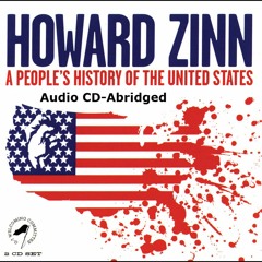 U.S. HistoryHoward Zinn - Audiobook - 6 - A Peoples History Of The United States