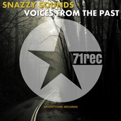 SnazZy SoundS - Voices From The Past [OUT NOW]