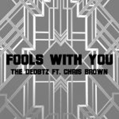 Chris Brown & The Dedbtz - Fools With You (NEW REMIX 2016)