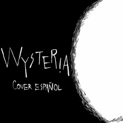 「Ao Clover」Secrets of Wysteria 「Cover español」