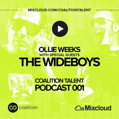 Coalition Talent Podcast 001 Wideboys Guest Mix