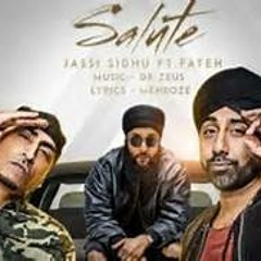 Jassi Sidhu & Fateh - Salute - Dj Aladdin Dhol Remix
