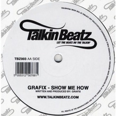 Grafix - Show Me How
