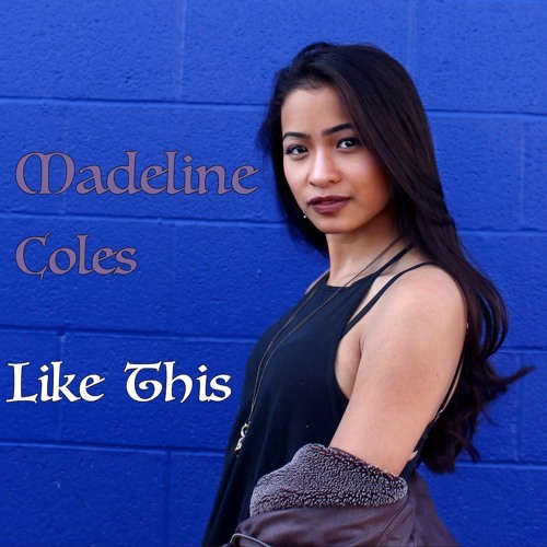 Like This (Original) By Madeline Coles