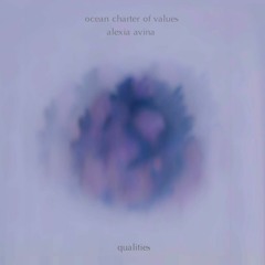 Alexia Avina and Ocean Charter of Values - Qualities