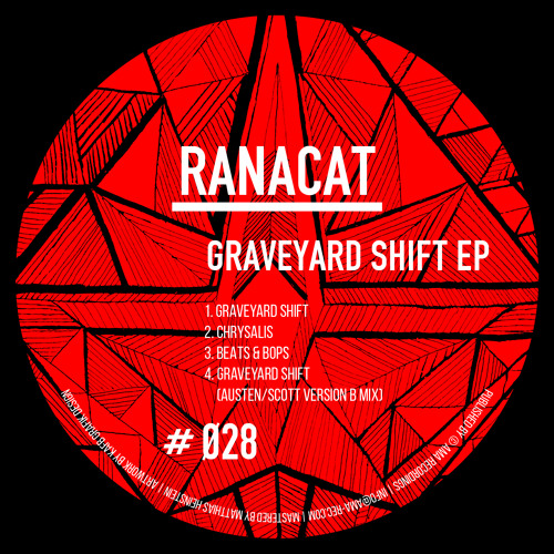 Ranacat - Graveyard Shift (Austen/Scott Version B Mix) [AMA Recordings]