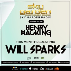 Sky Garden Radio with Henry Hacking & Will Sparks