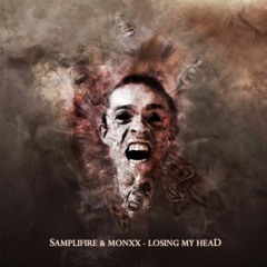 SAMPLIFIRE & MONXX - LOSING MY HEAD