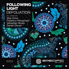 Following Light - Defoliation (Federico Monachesi Remix) - SPECIFIC REMASTERED FINAL DIGITAL