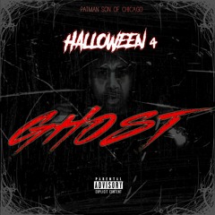 PATMAN Son Of Chicago - GHOST (Halloween 4)