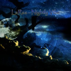LaRaa - Nightly Vibe (prod. RYVN)