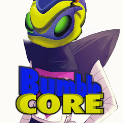 [Bumblecore] Death By Bumble (Glamorous Bumble)