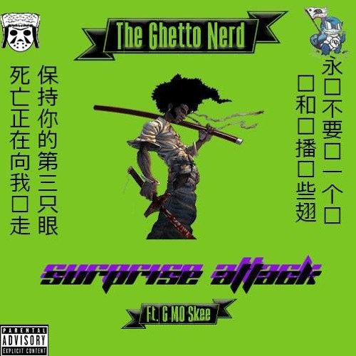 Surprise Attack Ft. G-Mo Skee
