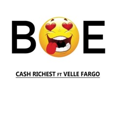 Bae - Cash Richest x Velle Fargo prod. Let that boy Cook