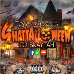 PRI DIFÉ VOL.7 #SHATTALLOWEEN (31 OCT. 2016) DJ SKAYTAH