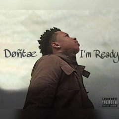 Dontae - Make Me Clean