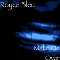 Stream Royce Bleu music  Listen to songs, albums, playlists for free on  SoundCloud