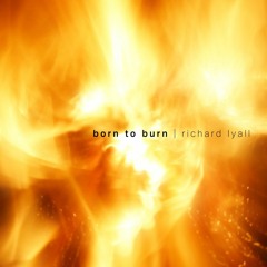 Born to Burn