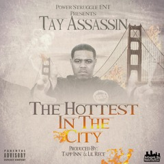 Tay Assassin x Tapp Inn & Lil Rece - Tired Of You Bitches [Thizzler.com Exclusive]