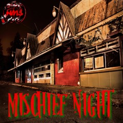 No Mercy Squad- Mischief Night